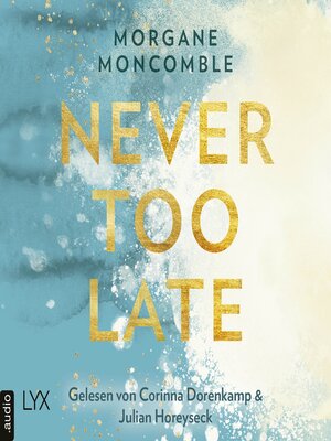 cover image of Never Too Late